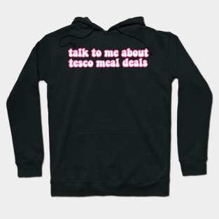 tesco meal deals Hoodie